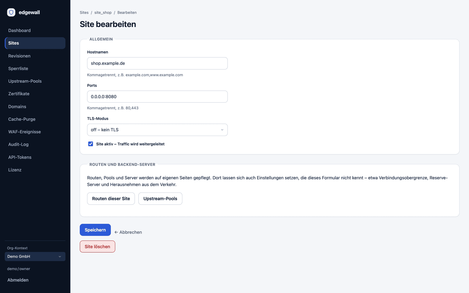 Formular zur Bearbeitung einer Site mit Hostname, Ports und TLS-Einstellung